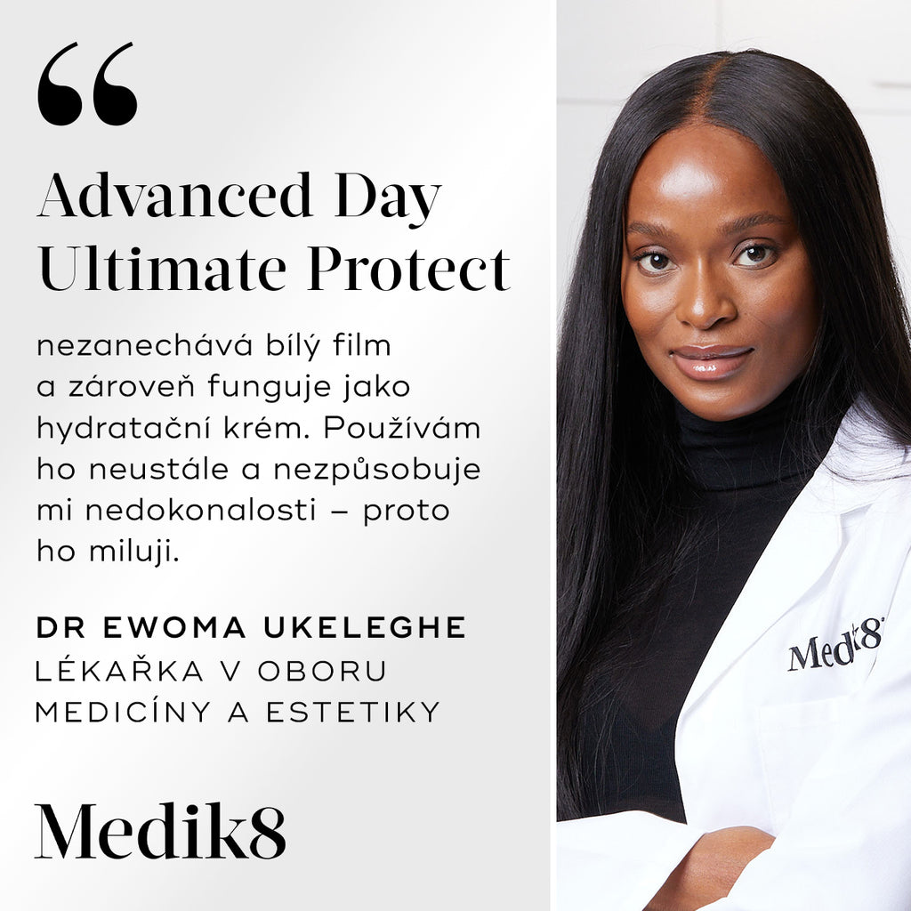 Recenze s portrétem Dr. Ewomy Ukeleghe, lékařky a kosmetičky, v laboratorním plášti značky Medik8. Text obsahuje následující citát: „Advanced Day Ultimate Protect nezanechává bílý film a zároveň funguje jako hydratační krém. Používám ho neustále a nevznikají mi po něm žádné vyrážky – proto ho tak miluji.“